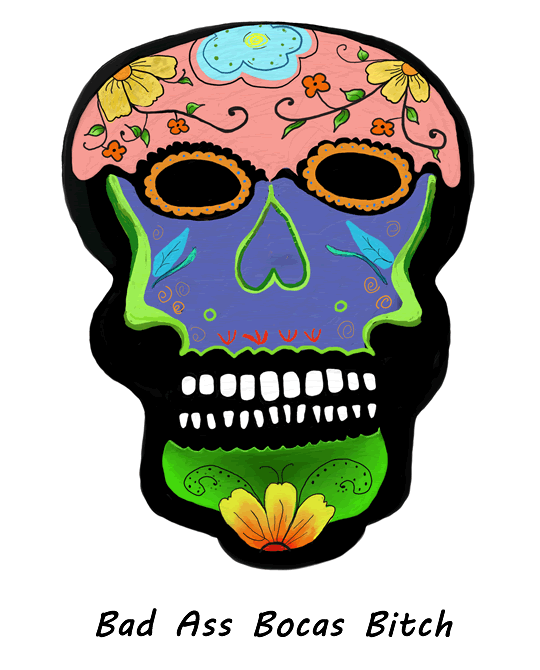 Bad Ass Bocas Bitch - Island Art by Yotigo